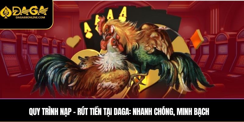 Hướng dẫn nạp tiền vào DAGA – Thao tác chưa đến 2 phút